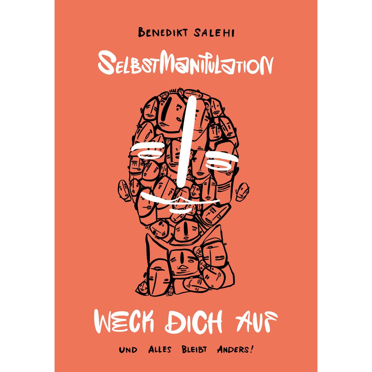 Weck dich auf! (Selbst-) Manipulation von BMU Media GmbH