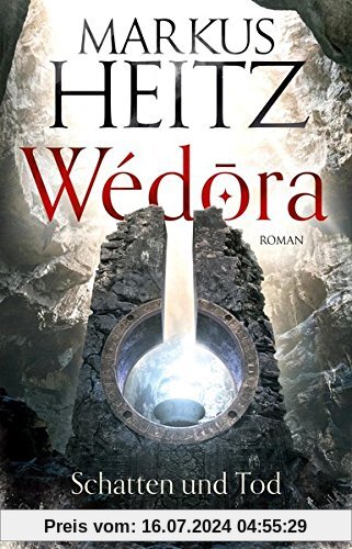 Wédora - Schatten und Tod: Roman (Die Sandmeer-Chroniken)
