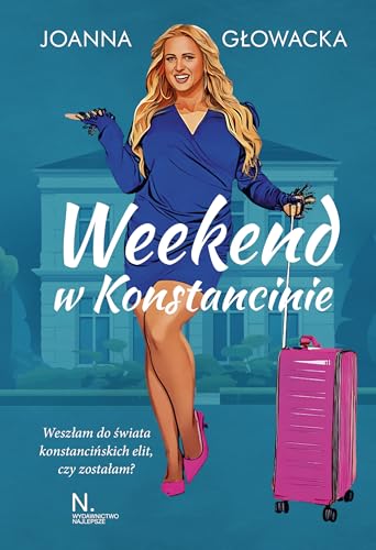 Weekend w Konstancinie von Prószyński Media