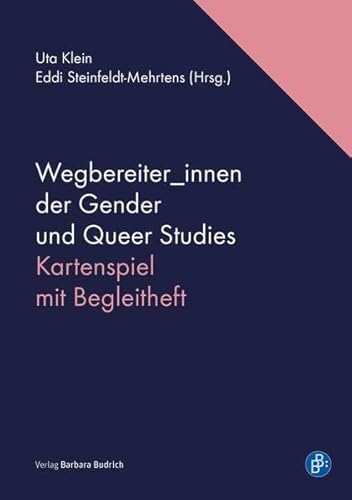 Wegbereiter_innen der Gender und Queer Studies: Kartenspiel mit Begleitheft von Verlag Barbara Budrich