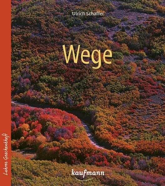 Wege (Lahrer Geschenkhefte)