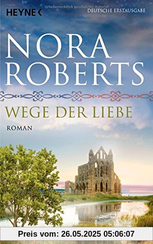 Wege der Liebe: Roman (O'Dwyer-Trilogie, Band 3)