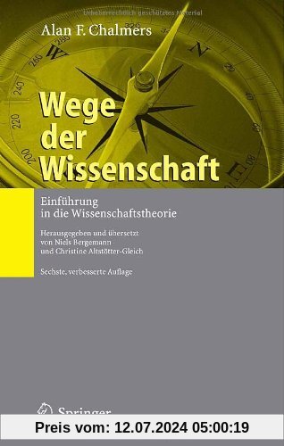 Wege der Wissenschaft: Einführung in die Wissenschaftstheorie (German Edition)