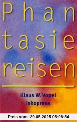 Wege des Staunens. Übungen für die rechte Hemisphäre: Phantasiereisen: für Kinder und Jugendliche ab 10 Jahren: BD 3