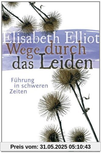 Wege durch das Leiden