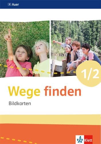 Wege finden 1/2: Bildkarten Klasse 1/2 (Wege finden. Ausgabe für Sachsen, Sachsen-Anhalt, Thüringen ab 2017) von Klett Verlag