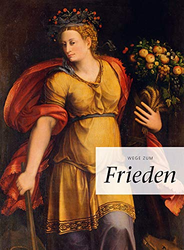 Wege zum Frieden Wege zum Frieden