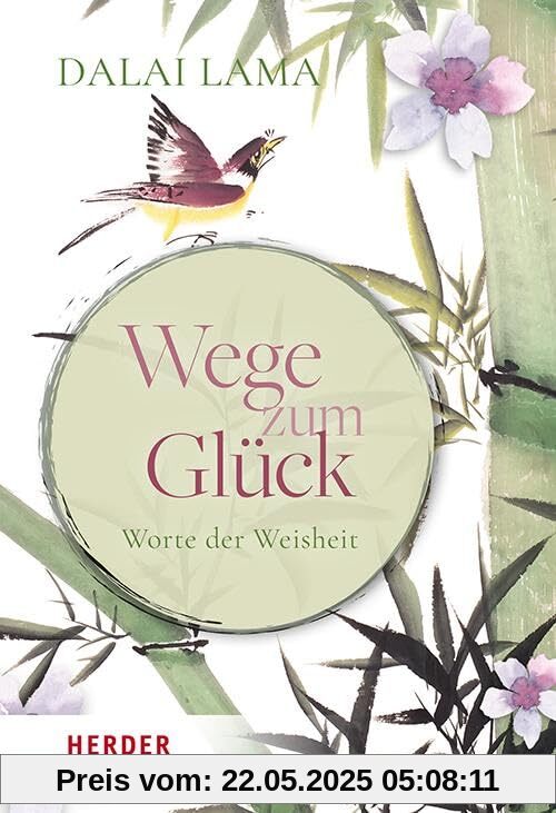 Wege zum Glück: Worte der Weisheit