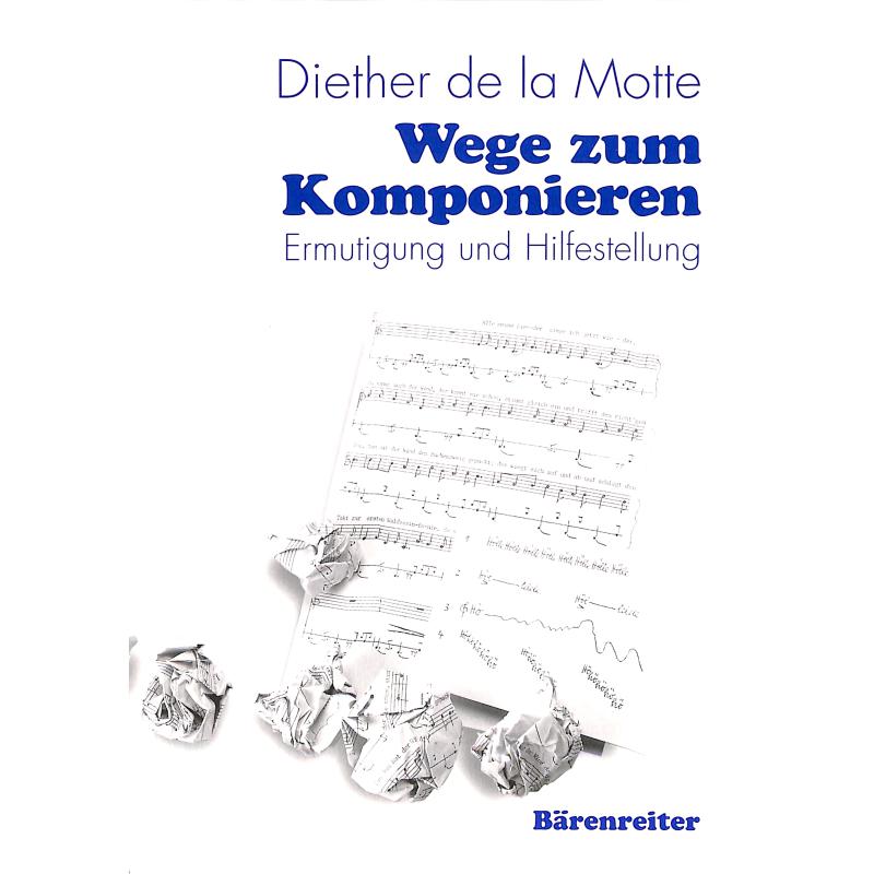 Wege zum Komponieren Wege zum Komponieren