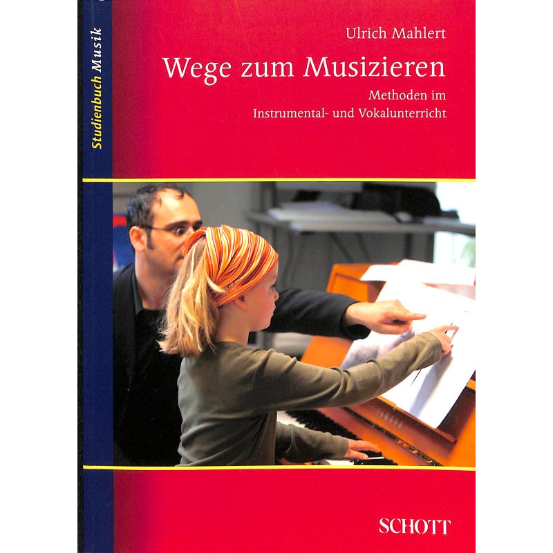 Wege zum Musizieren Wege zum Musizieren