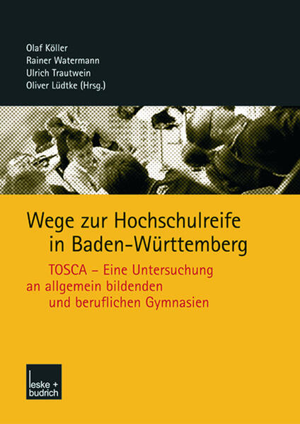 Wege zur Hochschulreife in Baden-Württemberg von VS Verlag für Sozialwissenschaften