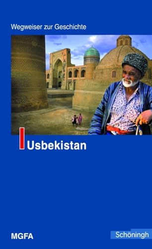Wegweiser zur Geschichte. Usbekistan von Schoeningh Ferdinand GmbH