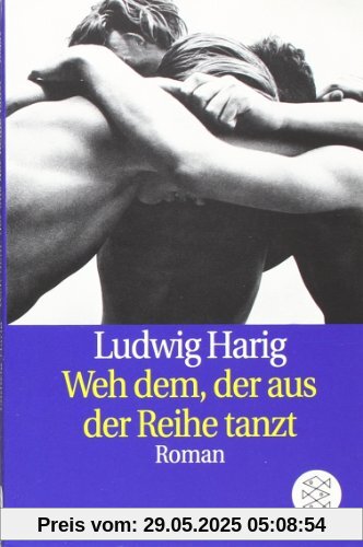 Weh dem, der aus der Reihe tanzt: Roman