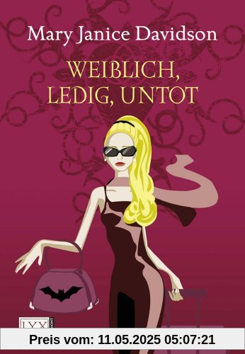 Weiblich, ledig, untot: Betsy Taylor Roman 1