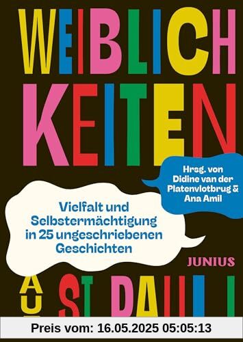 Weiblichkeiten auf St. Pauli: Vielfalt und Selbstermächtigung in 25 ungeschriebenen Geschichten