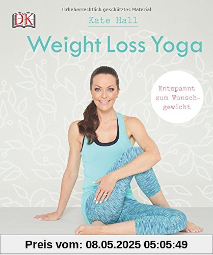 Weight Loss Yoga: Entspannt zum Wunschgewicht