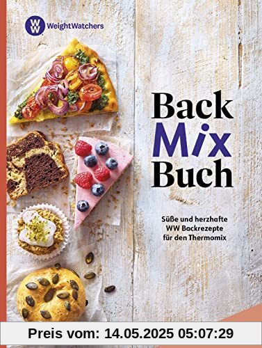 Weight Watchers - Back Mix Buch: Süße und herzhafte WW Backrezepte für den Thermomix - Ideal für den TM5 und TM6 (WW trifft Thermomix)
