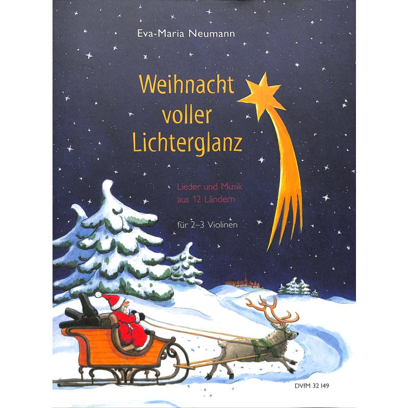Weihnacht voller Lichterglanz | Lieder und Musik aus 12 Ländern Weihnacht voller Lichterglanz | Lieder und Musik aus 12 Ländern