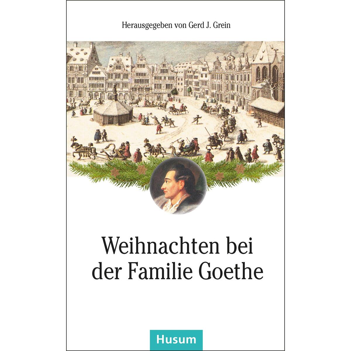Weihnachten bei der Familie Goethe von Husum Druck