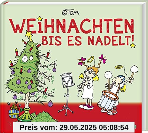 Weihnachten bis es nadelt: Mit exklusiven farbigen Strips (TOM Touché)