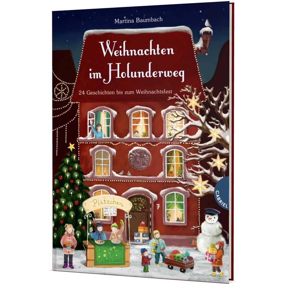 Weihnachten im Holunderweg, 24 Geschichten bis zum Weihnachtsfest von Gabriel Verlag