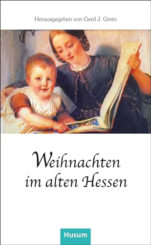 Weihnachten im alten Hessen von Husum Druck