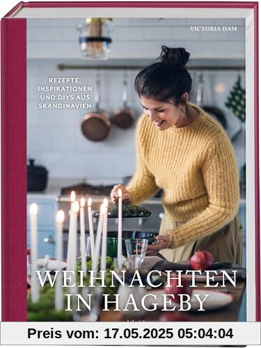 Weihnachten in Hageby: Rezepte, Inspirationen und DIYs aus Skandinavien