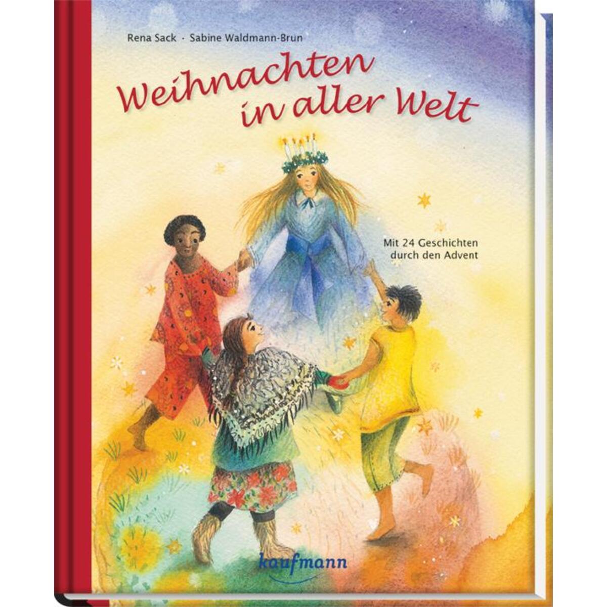Weihnachten in aller Welt von Kaufmann Ernst Vlg GmbH