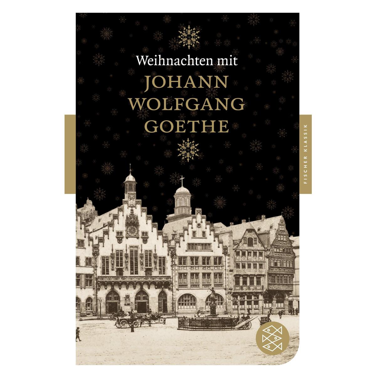Weihnachten mit Johann Wolfgang Goethe von Fischer