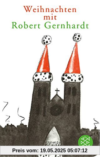 Weihnachten mit Robert Gernhardt (Fischer Taschenbibliothek)