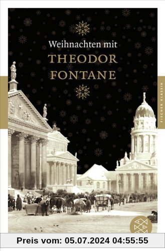 Weihnachten mit Theodor Fontane (Fischer Klassik)
