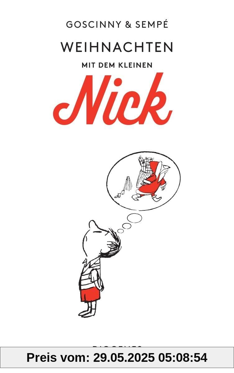 Weihnachten mit dem kleinen Nick: Sämtliche Weihnachtsgeschichten (kinder-detebe)