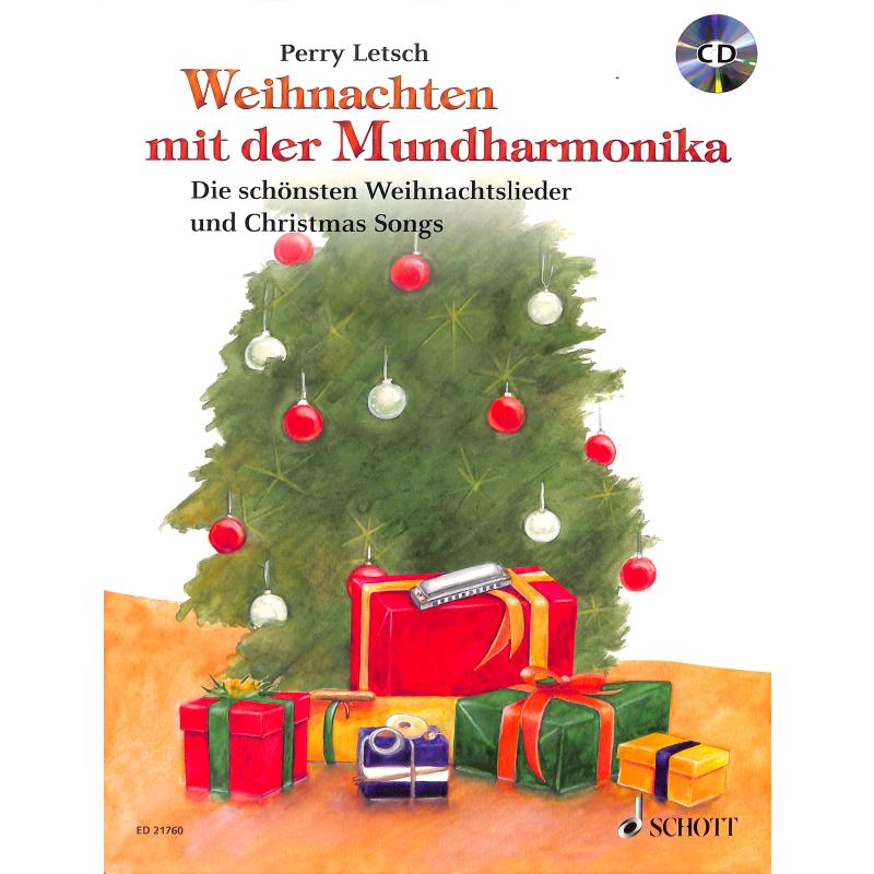 Weihnachten mit der Mundharmonika Weihnachten mit der Mundharmonika
