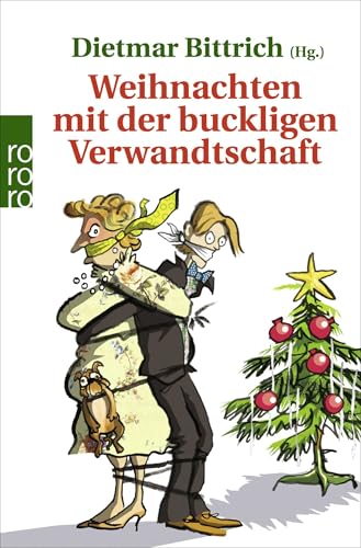 Weihnachten mit der buckligen Verwandtschaft von Rowohlt Taschenbuch