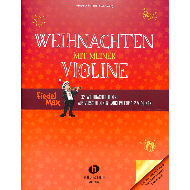 Weihnachten mit meiner Violine Weihnachten mit meiner Violine