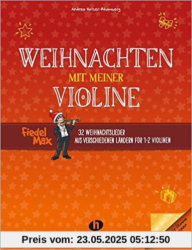 Weihnachten mit meiner Violine: 32 Weihnachtslieder aus verschiedenen Ländern für 1-2 Violinen