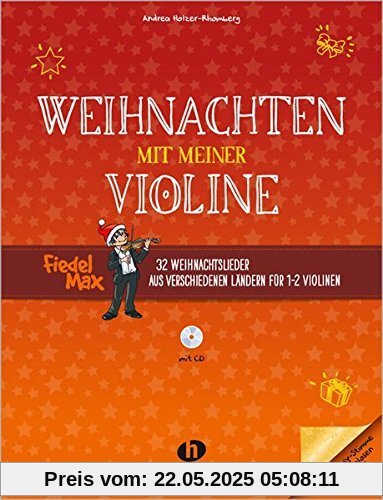 Weihnachten mit meiner Violine: 32 Weihnachtslieder aus verschiedenen Ländern für 1-2 Violinen inkl. CD Weihnachten mit meiner Violine: 32 Weihnachtslieder aus verschiedenen Ländern für 1-2 Violinen inkl. CD