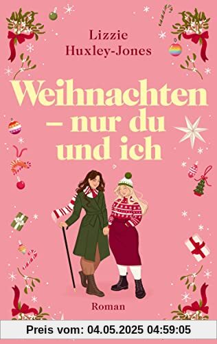 Weihnachten - nur du und ich: Roman | Das Weihnachtsbuch des Jahres: Eine queere Liebesgeschichte im Süden Englands | Für Fans von Laura Kay, Mhairi McFarlane und dem Film »Carol« Weihnachten - nur du und ich: Roman | Das Weihnachtsbuch des Jahres: Eine queere Liebesgeschichte im Süden Englands | Für Fans von Laura Kay, Mhairi McFarlane und dem Film »Carol«