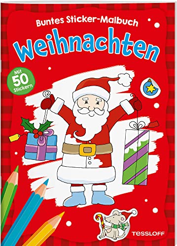 Weihnachten. Buntes Sticker-Malbuch: Mit 50 Stickern (Malbücher und -blöcke) von Tessloff