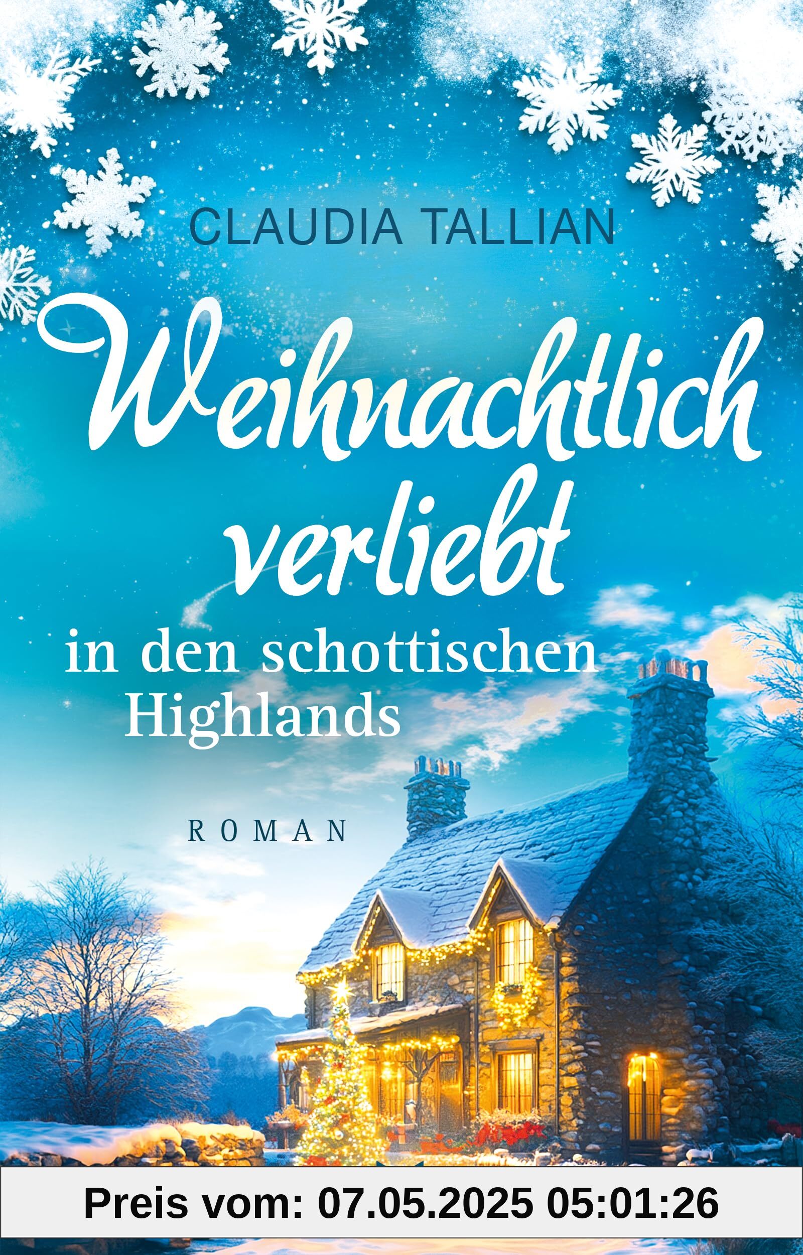 Weihnachtlich verliebt in den schottischen Highlands (Verliebt in Schottland, Band 1)