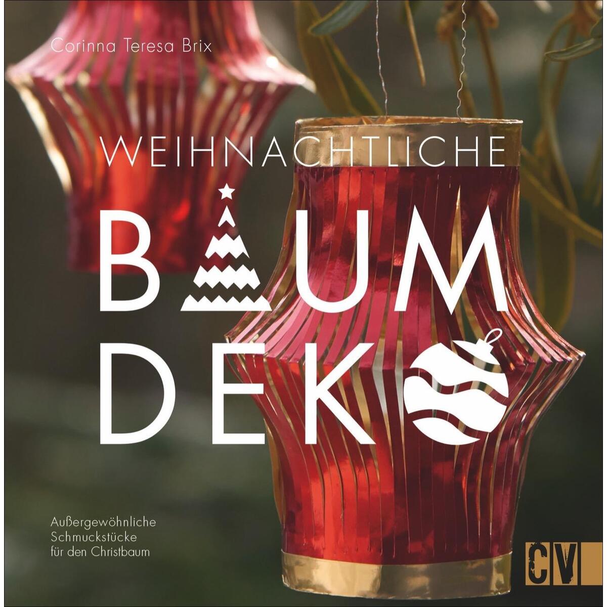 Weihnachtliche Baumdeko Weihnachtliche Baumdeko von Christophorus Verlag