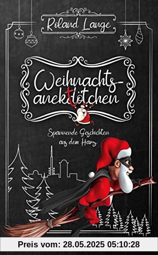 Weihnachtsanektötchen – Spannende Geschichten aus dem Harz