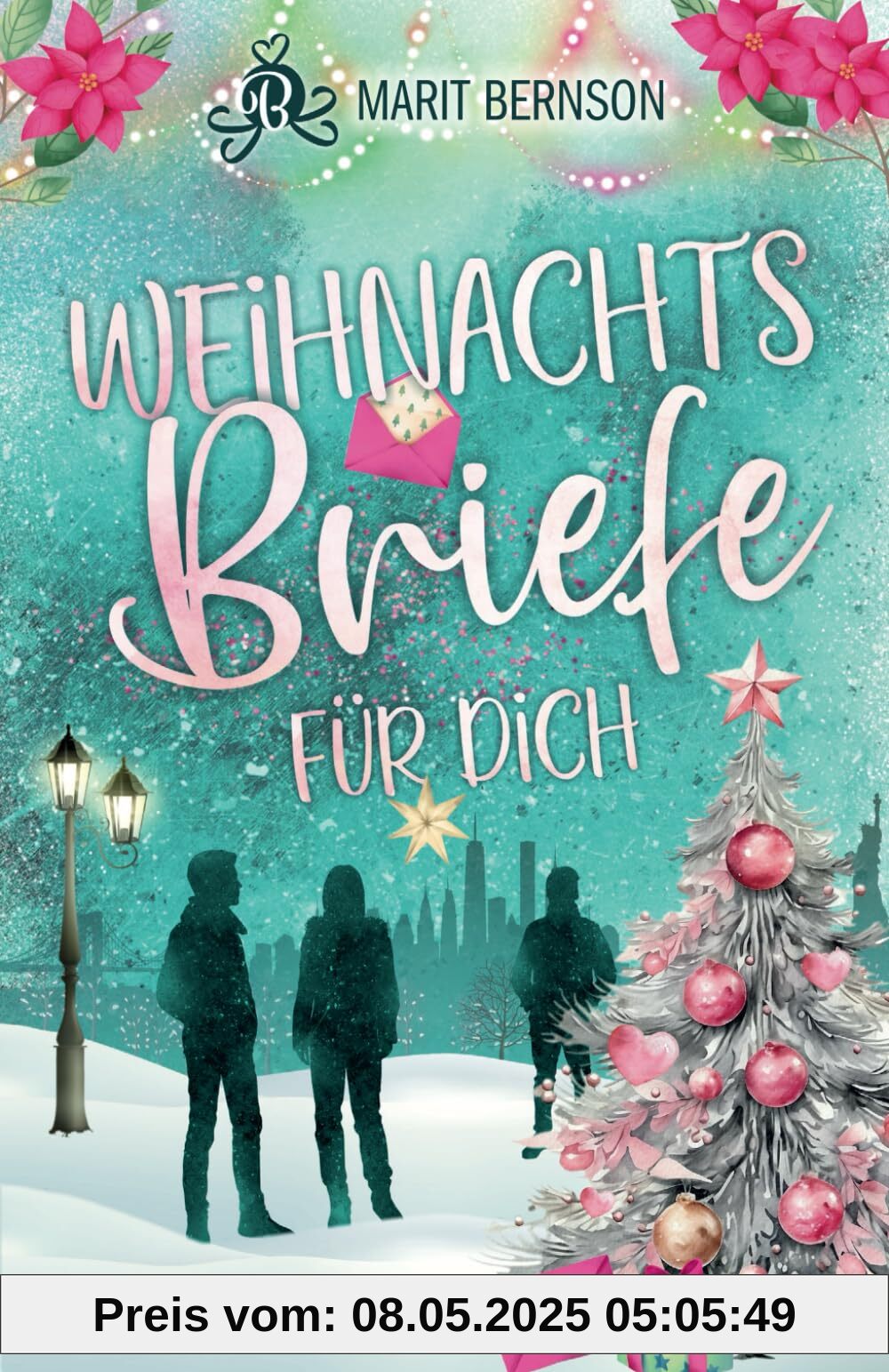 Weihnachtsbriefe für dich (New York Christmas Stories, Band 5)