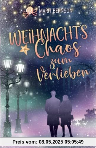 Weihnachtschaos zum Verlieben: Liebesroman Weihnachtschaos zum Verlieben: Liebesroman