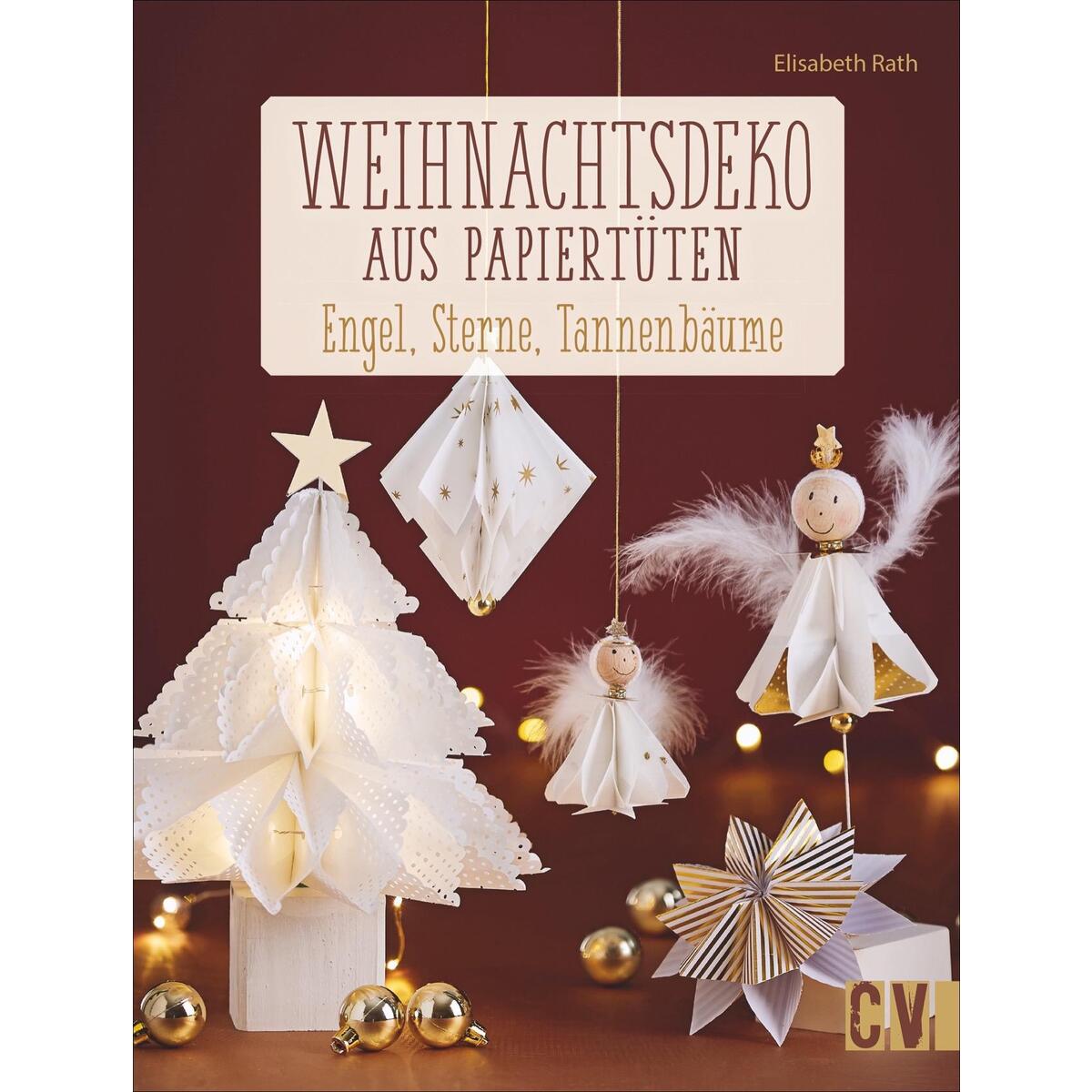 Weihnachtsdeko aus Papiertüten Weihnachtsdeko aus Papiertüten von Christophorus Verlag