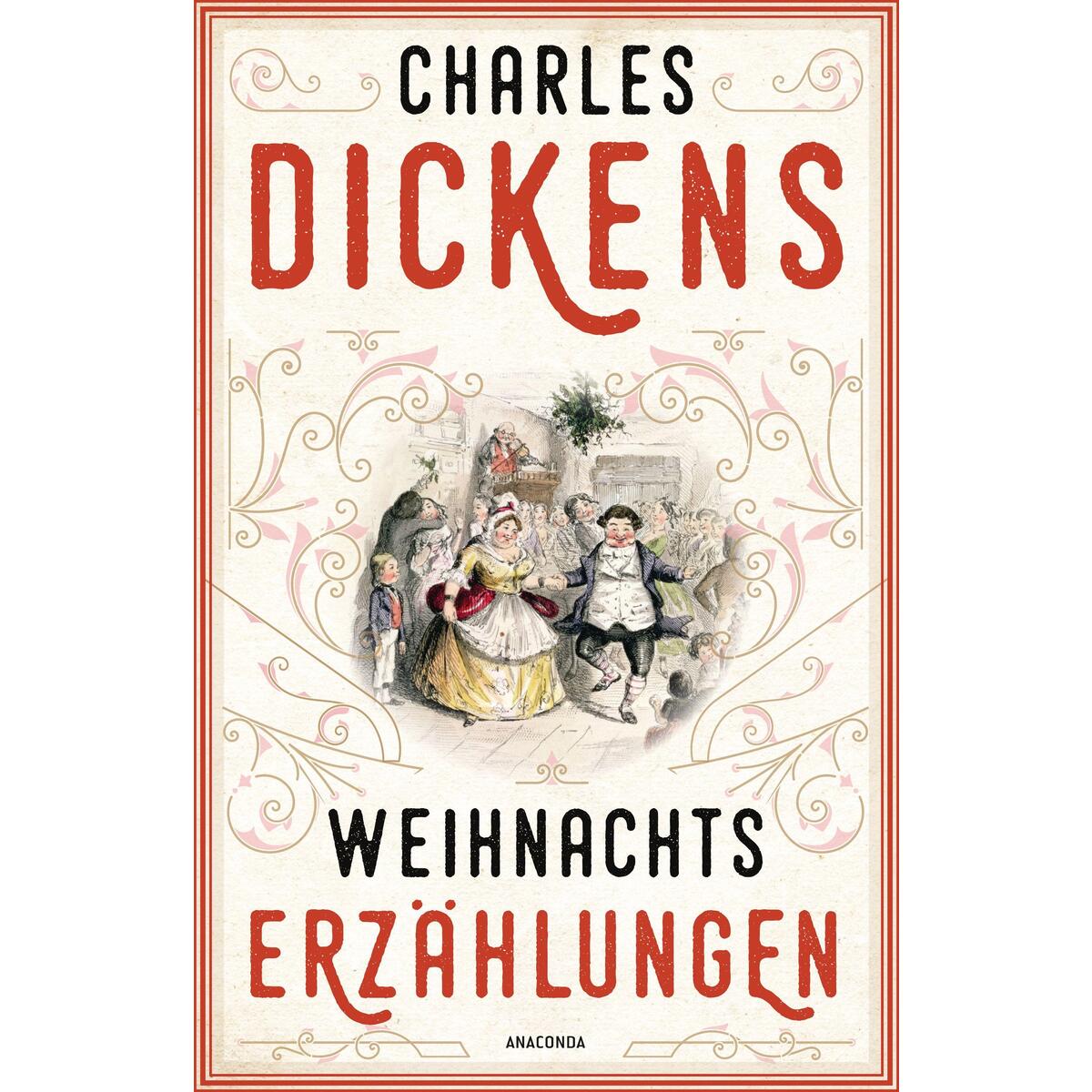 Weihnachtserzählungen Weihnachtserzählungen von Anaconda Verlag