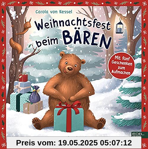 Weihnachtsfest beim Bären: Mit fünf Geschenken zum Aufmachen (Edel Kids Books)