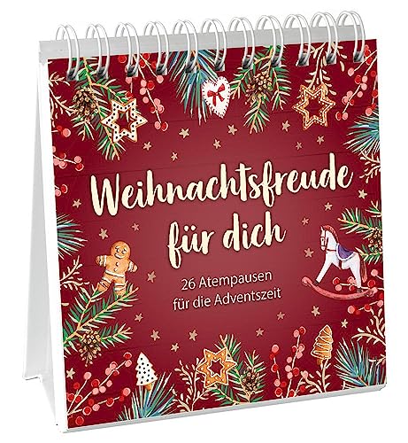 Weihnachtsfreude für dich - Aufstellbuch: 26 Atempausen für die Adventszeit