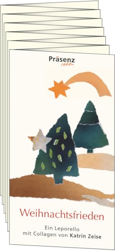 Weihnachtsfrieden: Ein Leporello mit Bildern von Katrin Zeise