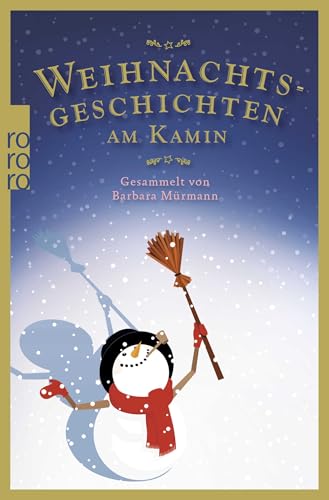 Weihnachtsgeschichten am Kamin 36: Gesammelt von Barbara Mürmann